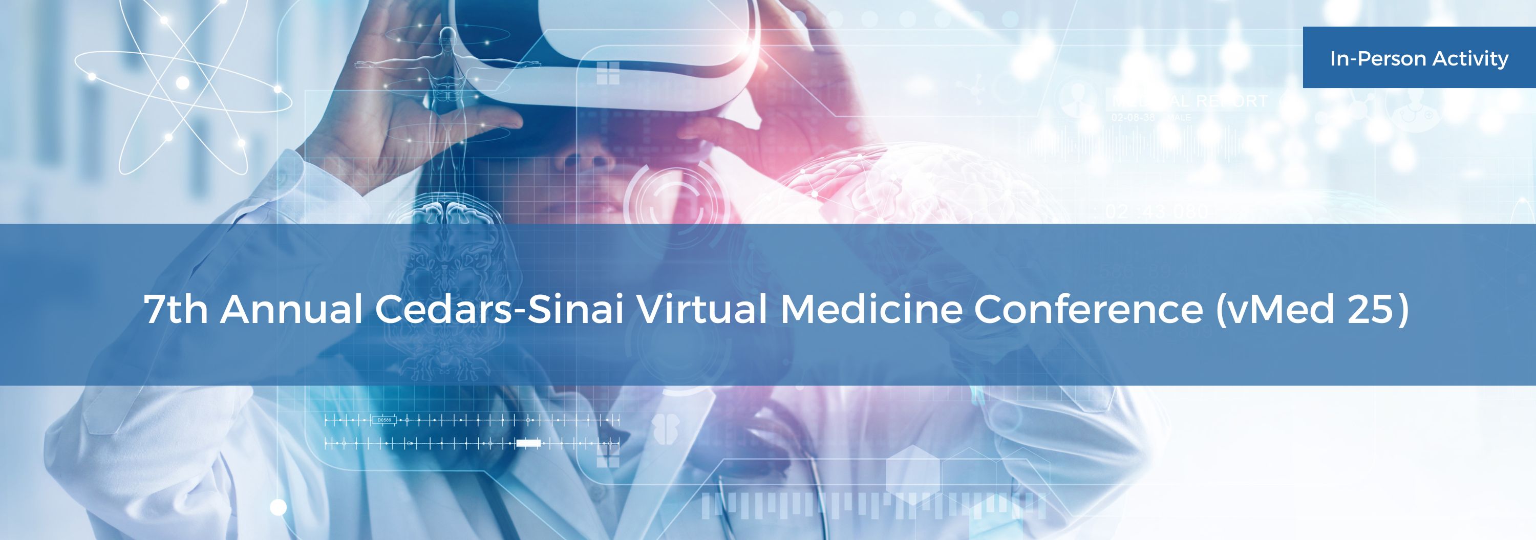 7th Annual Cedars-Sinai Virtual Medicine Conference (vMed 25) Banner